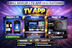 develop fire TV android TV samsung TV iptv ott app with admin panel