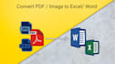 convert pdf to text, image to word, image to excel