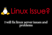 troubleshoot and fix linux issues