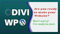 be your wordpress expert for websites using divi builder or divi theme