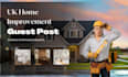 do UK home improvement guest post
