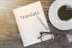 provide accurate and fast translation services