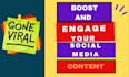 boost and engage your social media content