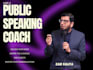 coach you to master presentation and public speaking skills