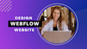be your webflow expert, design or develop webflow website, figma to webflow
