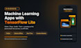develop machine learning mobile apps with tensorflow lite