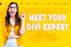 be your expert for divi website, divi theme or builder
