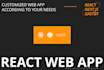 do custom website, web app development as full stack, front end, react developer