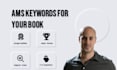 develop a list of targeted ams keywords for your book