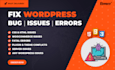 fix wordpress, woocommerce, errors, css issues, bugs and conflicts