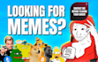 create fun, unique and viral memes and videos about your topic, brand or project