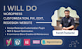 do wordpress customization, fix, edit, redesign website