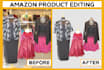 do excellent amazon product picture editing for listing