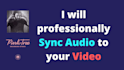 perfectly sync audio to your video