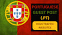 provide dofollow guest post on portuguese high qaulity niche blogs