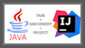 accomplish your java task, assignment or project