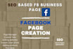 create your SEO optimized facebook business page and  manager