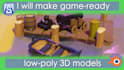 make game ready low poly 3d models