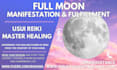 do reiki in full moon manifestation and fulfillment