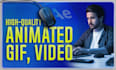 make a high quality GIF animation