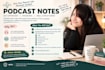 write podcast notes that will match reputation of your podcast