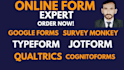 design survey questionnaire at surveymonkey, google forms