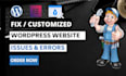 fix wordpress issues, design and create wordpress  website