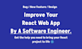 help you improve your react web app