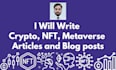 write crypto, nft, metaverse, blockchain SEO articles, blogs