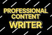be your professional content writer