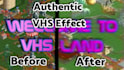 add an authentic vhs effect to your video