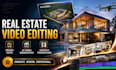 do professional real estate video editing and ai real estate videos in 24 hours