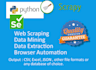 do web scraping, data mining using python, scrapy, selenium