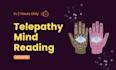 do telepathy mind reading for you in 2 hours