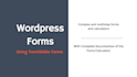create and customize  wordpress forms using formidable forms