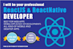 develop any reactjs or react native app for mobile and web