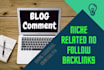 build manual nofollow niche relevant blog comment backlinks