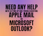 troubleshoot, setup emails on outlook, apple mail remotely