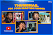 design eye catching reaction thumbnails