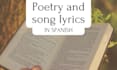 write beautiful poetry or song lyrics in spanish