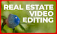 edit a luxury high end real estate video