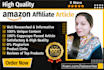write SEO friendly amazon affiliate articles