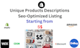 do seo optimized unique products listing, descriptions to shopify, wix, amazon,