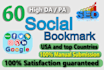 create manually 60 social bookmarks high pa da sites
