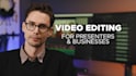 professionally edit your online course, youtube, and corporate videos