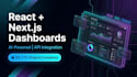 build a modern react nextjs dashboard with ai integration and API