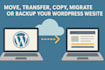 move, transfer, copy, migrate, or backup your wordpress website