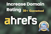 increase domain rating ahrefs to dr 50 plus