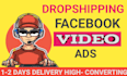 create catchy facebook video ads shopify dropshipping
