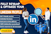 create revamp and optimize your linkedin profile